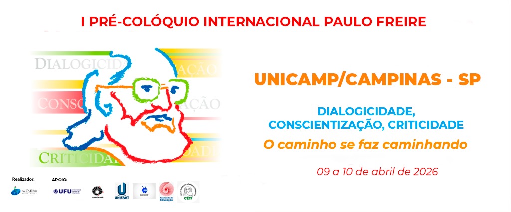 I PRÉ-COLÓQUIO INTERNACIONAL PAULO FREIRE – UNICAMP/CAMPINAS - SP